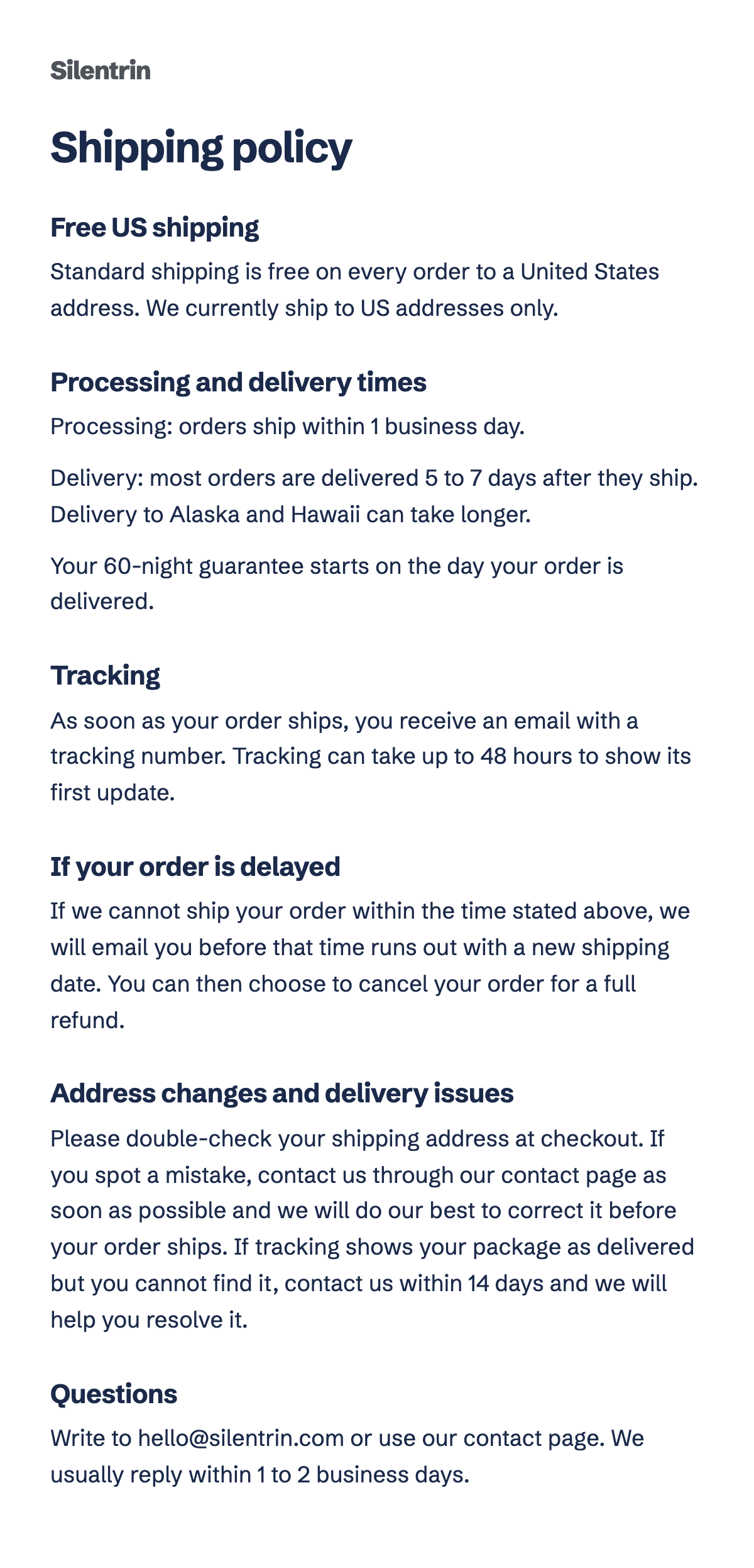 Shipping policy, shown as an image. Summary: free US shipping; orders ship within 1 business day; delivery is usually 5 to 7 days after shipping; you get tracking by email. For a text version, write to hello@silentrin.com.